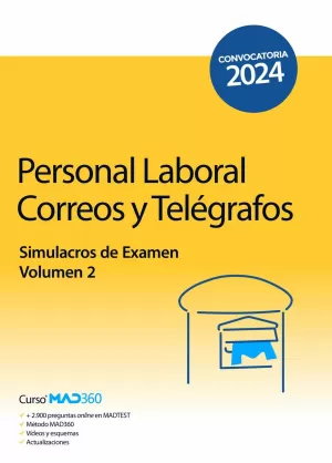 PERSONAL LABORAL CORREOS Y TELEGRAFOS. 2024 SIMULACROS DE EXAMEN VOL. 2