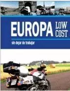 EUROPA LOW COST SIN DEJAR DE TRABAJAR (EN MOTO)