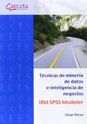 TÉCNICAS DE MINERÍA DE DATOS IBM SPSS MODELER