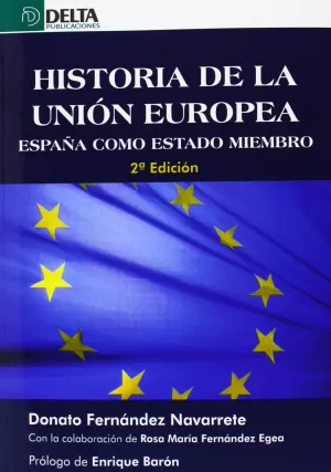 HISTORIA DE LA UNIÓN EUROPEA : ESPAÑA COMO ESTADO MIEMBRO