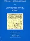 TEXTOS PARA LA HISTORIA DEL ESPAÑOL VII. ARCHIVO HISTÓRICO PROVINCIAL DE MÁLAGA