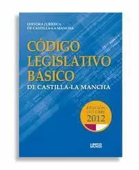 CODIGO LEGISLATIVO BASICO DE CASTILLA LA MANCHA 2012
