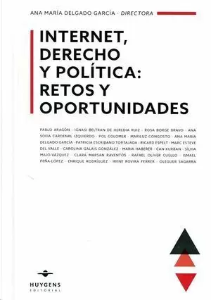 INTERNET, DERECHO Y POLÍTICA: RETOS Y OPORTUNIDADES