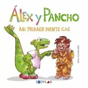 ALEX Y PANCHO: MI PRIMER DIENTE CAE
