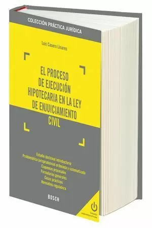 PROCESO DE EJECUCION HIPOTECARIA EN LA LEY DE ENJUICIAMIENTO EL