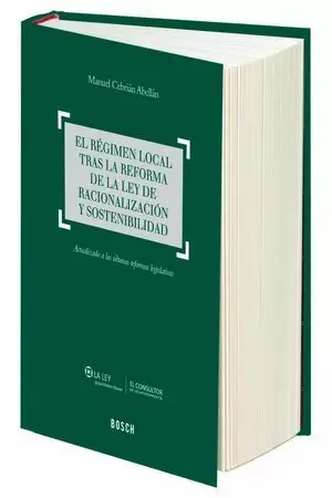 RÉGIMEN LOCAL TRAS LA REFORMA DE LA LEY DE RACIONALIZACIÓN Y SOSTENIBILIDAD EL