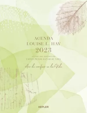 AGENDA LOUISE HAY 2023. AÑO DE CONFIAR EN LA VIDA