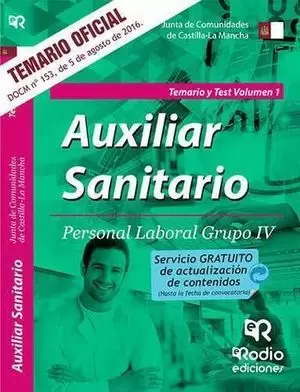AUXILIAR SANITARIO. PERSONAL LABORAL G.IV. TEMARIO Y TEST V. 1. JCCM 2017