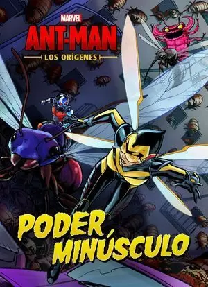 ANT-MAN. CUENTO. LOS ORIGENES