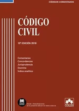 CODIGO CIVIL COMENTADO 2017 COLEX