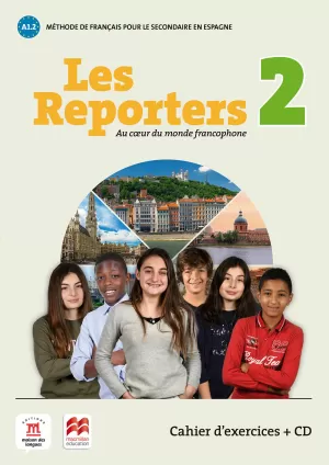 LES REPORTERS 2 A1.2 CAHIER D'EXERC +CD