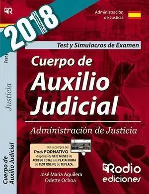 CUERPO DE AUXILIO JUDICIAL DE LA ADMINISTRACION DE JUSTICIA 2018. TEST Y SIMULACROS DE EXAMEN