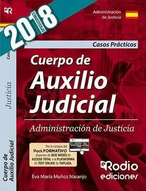CUERPO DE AUXILIO JUDICIAL DE LA ADMINISTRACION DE JUSTICIA 2018. CASOS PRACTICOS