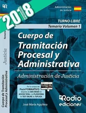 CUERPO DE TRAMITACION PROCESAL Y ADMINISTRATIVA 2018. TEMARIO 1