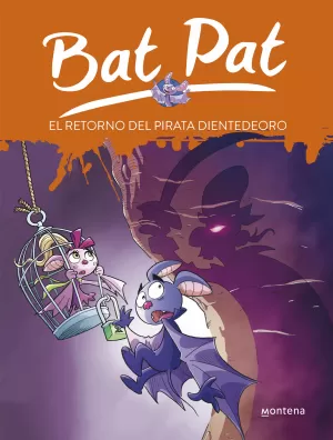 BAT PAT 43 EL RETORNO DEL PIRATA DIENTEDEORO