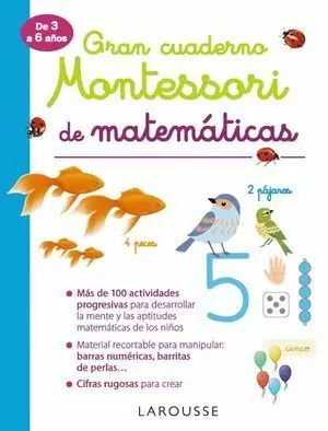 GRAN CUADERNO MONTESSORI 3 - 6 AÑOS DE MATEMÁTICAS