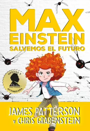 MAX EINSTEIN 5. SALVEMOS EL FUTURO