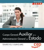 TEMARIO VOLUMEN II 2019 CUERPO GENERAL AUXILIAR DE LA ADMINISTRACION GENERAL DEL ESTADO