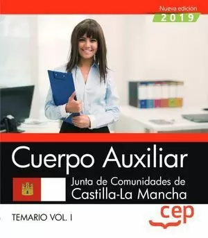 CUERPO AUXILIAR JUNTA CASTILLA LA MANCHA 2019 TEMARIO VOLUMEN I