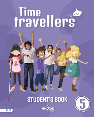 5EP TIME TRAVELLERS 5 BLUE STUDENT'S BOOK ENGLISH 5 PRIMARIA