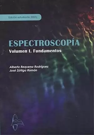 ESPECTROSCOPÍA. VOLUMEN I. FUNDAMENTOS