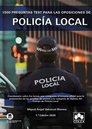 1500 PREGUNTAS TEST PARA LAS OPOSICIONES DE POLICÍA LOCAL
