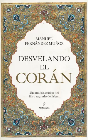 DESVELANDO EL CORAN