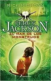 PERCY JACKSON Y LOS DIOSES DEL OLIMPO 2. EL MAR DE LOS MONSTRUOS