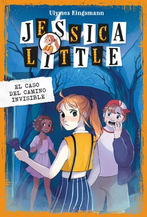 JESSICA LITTLE 2- EL CASO DEL CAMINO INVISIBLE