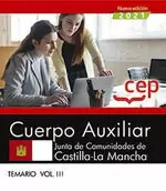 2021 CUERPO AUXILIAR. JUNTA DE COMUNIDADES DE CASTILLA LA MANCHA. TEMARIO III