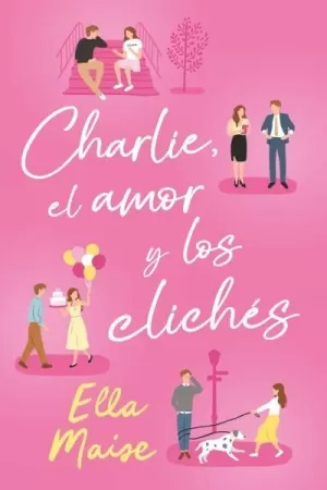 CHARLIE, EL AMOR Y OTROS CLICHES