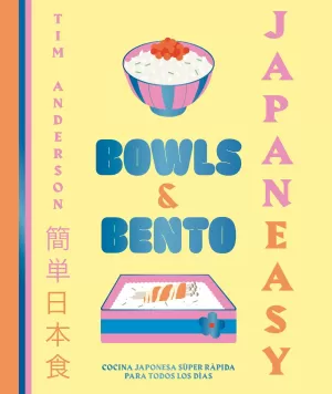 JAPANEASY. BOWLS AND BENTO