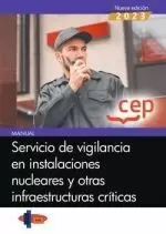 SERVICIO VIGILANCIA INSTALACIONES NUCLEARES Y OTRAS INFRAESTRUCTURAS