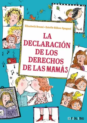 LA DECLARACION DE LOS DERECHOS DE LAS MAMAS
