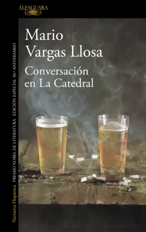 CONVERSACIÓN EN LA CATEDRAL (EDICIÓN ESPECIAL 50 ANIVERSARIO)