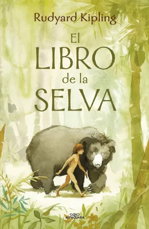 LIBRO DE LA SELVA, EL (ALFAGUARA CLÁSICOS)