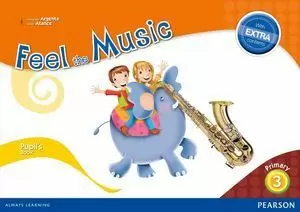 3EP FEEL THE MUSIC 3 PUPIL'S BOOK (EXTRA CONTENT) 2015 PEARSON