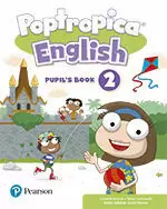 POPTROPICA ENGLISH 2 PUPIL'S BOOK PRINT & DIGITAL INTERACTIVEPUPIL'S BOOK - ONLINE WORLD ACCESS CODE