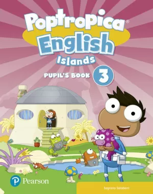 POPTROPICA ENGLISH ISLANDS 3 PUPIL'S BOOK PRINT & DIGITAL INTERACTIVEPUPIL'S BOOK - ONLINE WORLD ACCESS CODE
