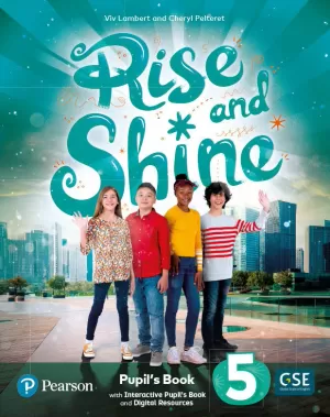 RISE & SHINE 5 PUPIL'S BOOK & INTERACTIVE PUPIL'S BOOK AND DIGITALRESOURCES ACCESS CODE