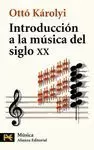 INTRODUCCION A LA MUSICA S.XX