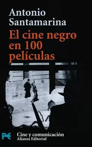 EL CINE NEGRO EN 100 PELÍCULAS