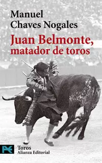 JUAN BELMONTE MATADOR DE TOROS LP7803 ALIANZA