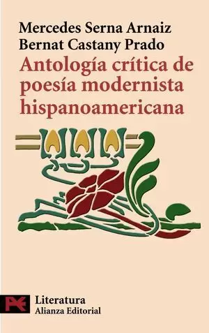 ANTOLOGIA CRITICA DE POESIA MODERNISTA HISPANOAMERICANA