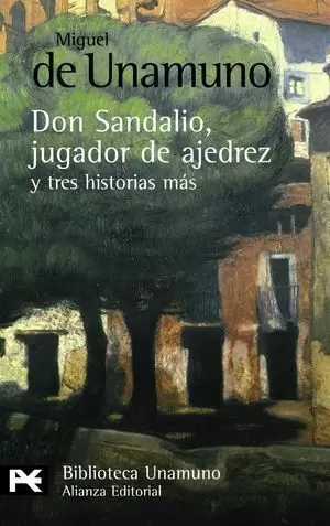 NOVELA DE DON SANDALIO, JUGADOR DE AJEDREZ, Y TRES HISTORIAS M