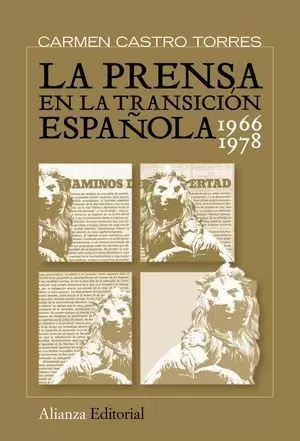 PRENSA EN LA TRANSICION ESPAÑOLA 1966-1982, LA