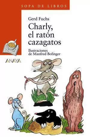 CHARLY EL RATON CAZAGATOS