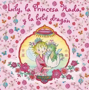 LILY LA PRINCESA HADA Y LA BEBE DRAGON