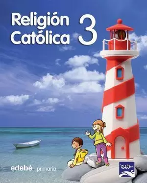 3EP RELIGIÓN CATÓLICA 2012 EDEBE