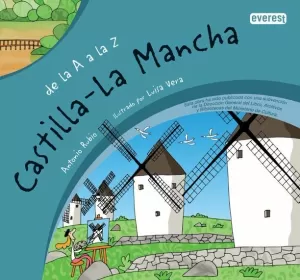 DE LA A A LA Z. CASTILLA LA MANCHA.